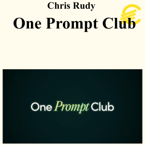 Chris Rudy - One Prompt Club