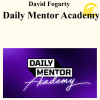 David Fogarty - Daily Mentor Academy