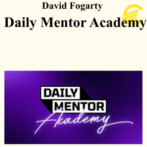 David Fogarty - Daily Mentor Academy