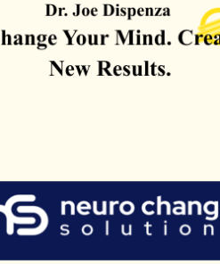 Dr. Joe Dispenza – Change Your Mind. Create New Results.