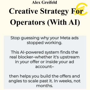 Alex Greifeld – Creative Strategy For Operators (With AI)