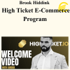 Brook Hiddink - High Ticket E-Commerce Program