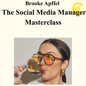 Brooke Apffel - The Social Media Manager Masterclass