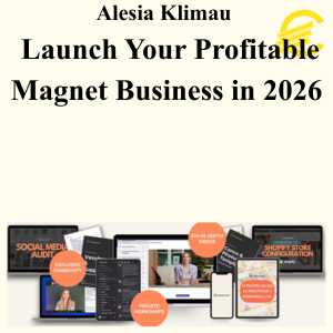 Alesia Klimau - Launch Your Profitable Magnet Business in 2026