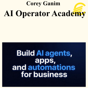 Corey Ganim - AI Operator Academyv Corey Ganim - AI Operator AcademyCorey Ganim - AI Operator Academy