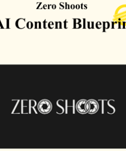 Zero Shoots - AI Content Blueprint