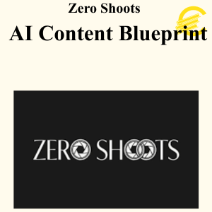 Zero Shoots - AI Content Blueprint
