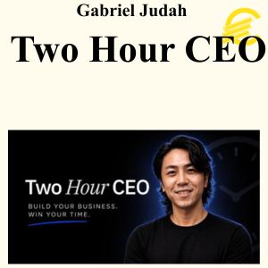 Gabriel Judah - Two Hour CEO