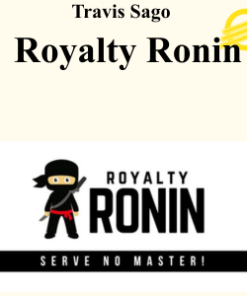 Travis Sago - Royalty Ronin