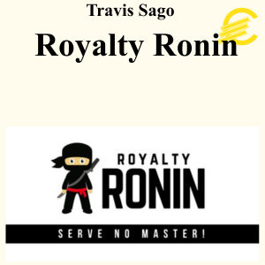 Travis Sago - Royalty Ronin