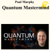 Paul Murphy - Quantum Mastermind