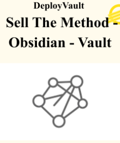 DeployVault - Sell The Method - Obsidian - Vault