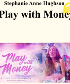 Stephanie Anne Hughson - Play with Money
