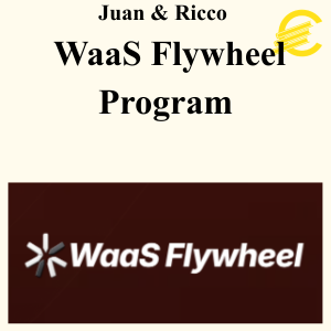Juan & Ricco – WaaS Flywheel Program