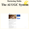 Marketing Mafia - The AI UGC System