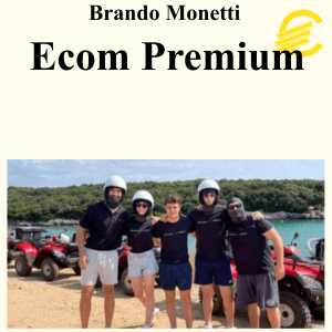 Brando Monetti - Ecom Premium (Up to August 2026)