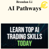 Brendan Li - AI Pathways