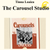 Tinna Loaiza - The Carousel Studio
