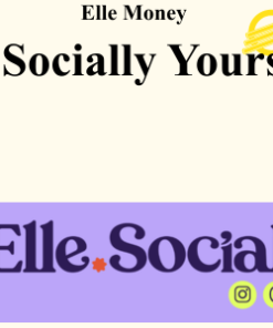 Elle Money - Socially Yours