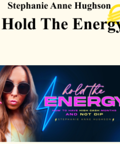 Stephanie Anne Hughson Hold The Energy