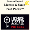 Cameron England - License & Scale - Paid Packsβ’
