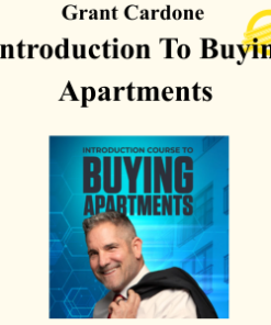 Grant Cardone - Introduction To Buying Apartments