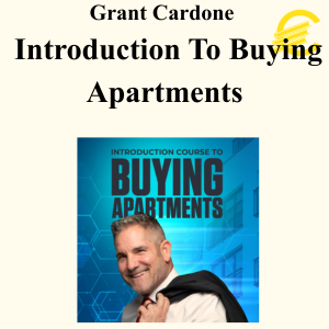 Grant Cardone - Introduction To Buying Apartments