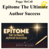 Peggy McColl - Epitome The Ultimate Author Success