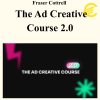 Fraser Cottrell – The Ad Creative Course 2.0