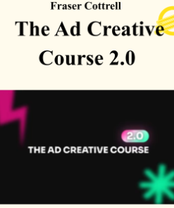 Fraser Cottrell – The Ad Creative Course 2.0
