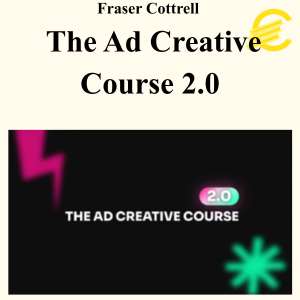 Fraser Cottrell – The Ad Creative Course 2.0
