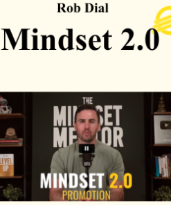 Rob Dial - Mindset 2.0