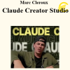 Marc Cleroux - Claude Creator Studio