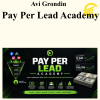 Avi Grondin - Pay Per Lead Academy