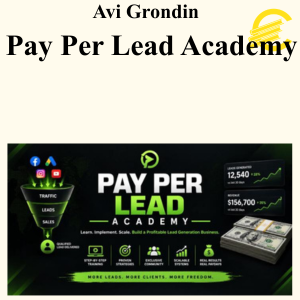 Avi Grondin - Pay Per Lead Academy