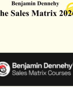 Benjamin Dennehy - The Sales Matrix 2026
