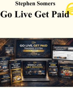 Stephen Somers - Go Live Get Paid