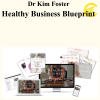 Dr Kim Foster - Healthy Business Blueprint