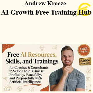 Andrew Kroeze - AI Growth Free Training Hub