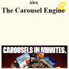 Alex β The Carousel Engine